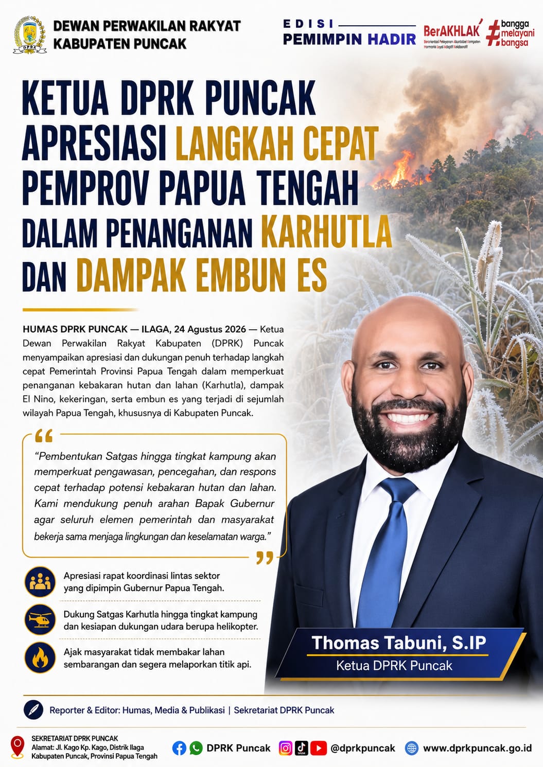 KETUA DPRK PUNCAK APRESIASI LANGKAH CEPAT PEMPROV PAPUA TENGAH DALAM PENANGANAN KARHUTLA DAN DAMPAK EMBUN ES